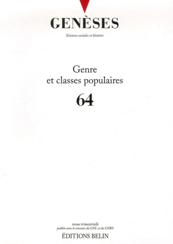  CNRS - Genèses N° 64 : Genre et classes populaires.
