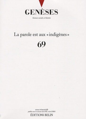 Emmanuelle Saada et Jean-Hervé Jézéquel - Genèses N° 69 : La parole est aux "indigènes".