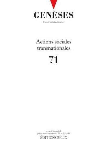 CNRS et Nicolas Mariot - Genèses N° 71 : Actions sociales transnationales.
