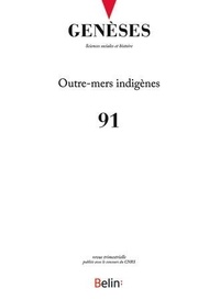  Belin - Genèses N° 91, juin 2013 : Outre-mers indigènes.