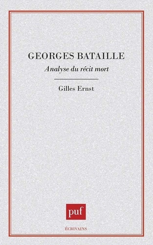Georges Bataille. Analyse du récit de la mort