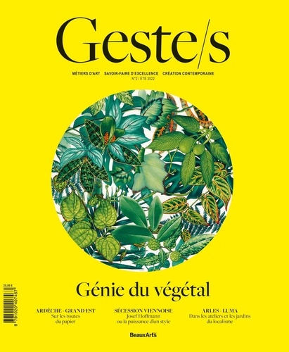 Yamina Benaï et Emmanuel Rubin - Geste/s N° 2, été 2022 : Génie du végétal.