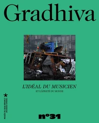 L'idéal du musicien et l'âpreté du monde