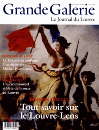 Adrien Goetz et Laurence Castany - Grande Galerie N° 22, Décembre 2012 : Tout savoir sur le Louvre-Lens.