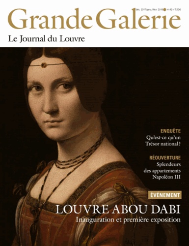 Jean-Luc Martinez - Grande Galerie N° 42, décembre 2017, janvier-février 2018 : Louvre Abou Dabi.