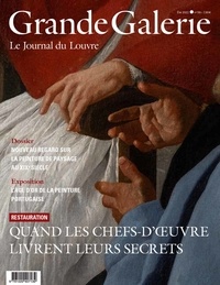 Valérie Coudin - Grande Galerie N° 59, été 2022 : Quand les chefs-d'oeuvre livrent leurs secrets.