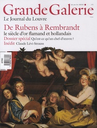 Blaise Ducos et Adrien Goetz - Grande Galerie N° 6, Décembre-janvi : De Rubens à Rembrandt - Le siècle d'or flamand et hollandais.