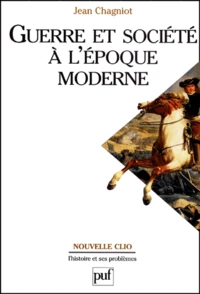 Guerre et société à l'époque moderne
