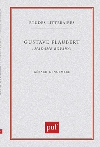 Gustave Flaubert : "Madame Bovary"
