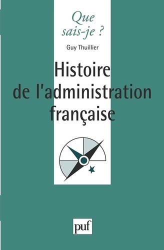 Histoire de l'administration française 2e édition