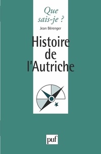 Jean Bérenger - Histoire de l'Autriche.