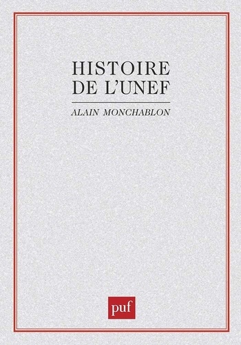 Histoire de l'UNEF: [Union nationale des étudiants de France] :. De 1956 à 1968
