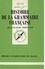 Histoire de la grammaire française 2e édition