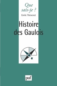 Emile Thévenot - Histoire des Gaulois.