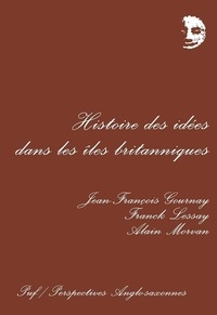 Jean-François Gournay et  Diver - Histoire des idées dans les îles Britanniques.