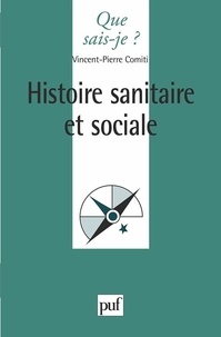 Vincent-Pierre Comiti - Histoire sanitaire et sociale.
