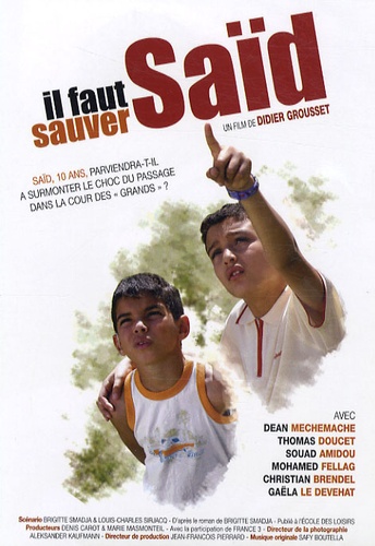 Il faut sauver Saïd - DVD vidéo de Didier Grousset - Livre - Decitre