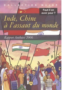 Pascal Gauchon - Inde, Chine à l'assaut du monde - Rapport Antheios 2006.