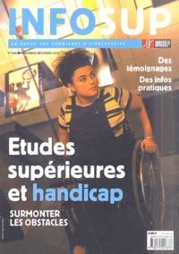  ONISEP - Infosup N° 206 Novembre-Déce : Etudes supérieures et handicap - Surmonter les obstacles.