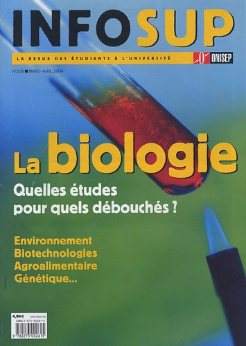 A-M Féret et Murielle Wolski-Quéré - Infosup N° 208 : La biologie - Quelles études pour quels débouchés ?.