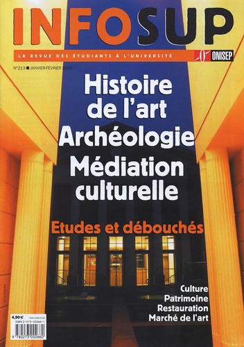 Cécile Josselin - Infosup N° 213, Janvier-Févr : Histoire de l'art : Archéologie, Médiation culturelle - Etudes et débouchés.