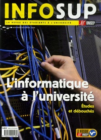  ONISEP - Infosup N° 224 ; Novembre-dé : L'informatique à l'université - Etudes et débouchées.