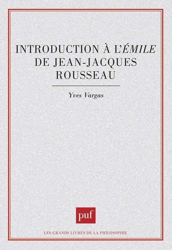 Introduction à l'"Emile" de Jean-Jacques Rousseau