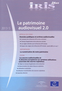 Susanne Nikoltchev - Iris plus N° 5-2013 : Le patrimoine audiovisuel 2.0.