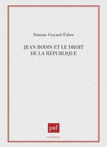 Jean Bodin et le droit de la République
