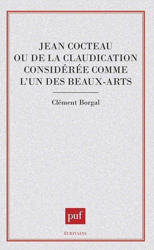 Jean Cocteau ou De la claudication considérée comme l'un des beaux-arts