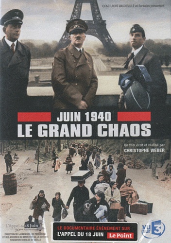 Christophe Weber - Juin 1940 le grand chaos - DVD vidéo.