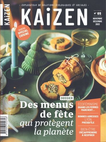 Pascal Greboval - Kaizen N° 65, novembre-décembre 2022 : Des menus de fête qui protègent la planète.