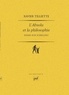 Xavier Tilliette - L'Absolu et la philosophie - Essais sur Schelling.