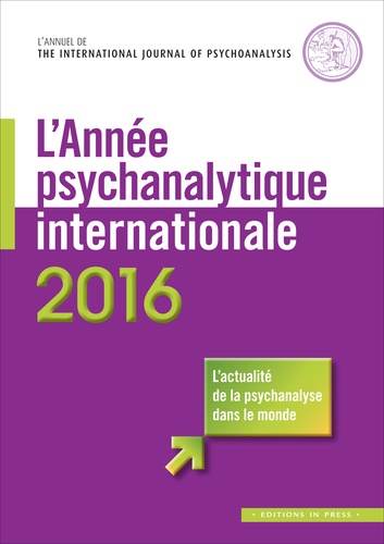 Céline Gür Gressot - L'année psychanalytique internationale 2016 : .