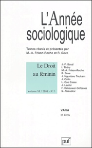  Collectif - L'Année sociologique Volume 53 N° 1/2003 : Le droit au féminin.