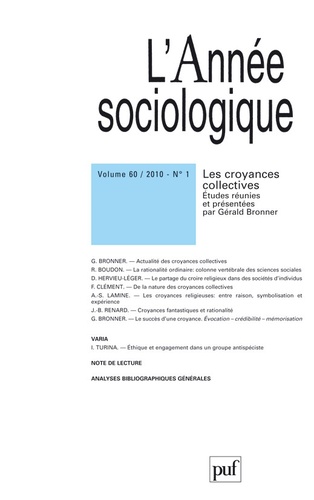 Gérald Bronner - L'Année sociologique Volume 60 N° 1/2010 : Les croyances collectives.