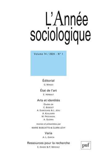Marie Buscatto et Clara Lévy - L'Année sociologique Volume 74 N° 1/2024 : Art et identités.