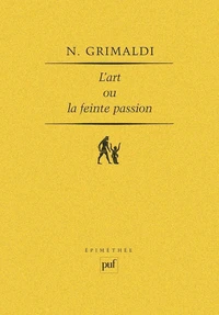 L'Art ou la Feinte passion