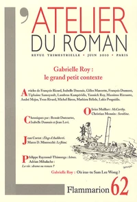 Gabrielle Roy : le grand petit contexte