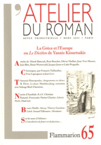  Flammarion - L'atelier du roman N° 65 : La Grèce et l'Europe ou Le Dicôlon de Yannis Kiourtsakis.