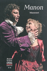 Jules Massenet - L'Avant-Scène Opéra N° 123 : Manon.