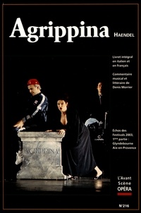 Georg-Friedrich Haendel - L'Avant-Scène Opéra N° 216, septembre-octobre 2003 : Agrippine.