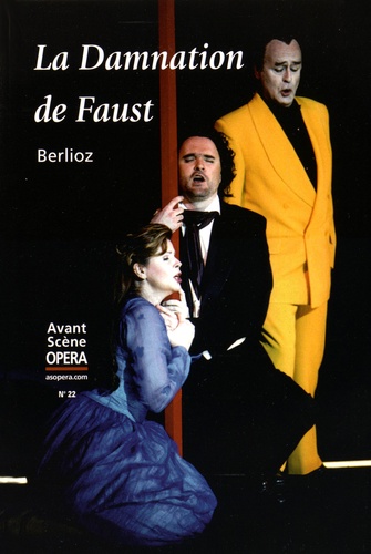 Hector Berlioz - L'Avant-Scène Opéra N° 22 : La Damnation de Faust.
