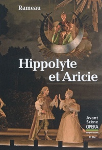  Rameau - L'Avant-Scène Opéra N° 264 : Hippolyte et Aricie.
