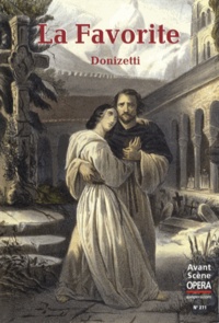 Gaetano Donizetti - L'Avant-Scène Opéra N° 271, Novembre-déc : La Favorite.