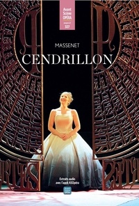 Chantal Cazaux - L'Avant-Scène Opéra N° 327, mars-avril 2022 : Cendrillon - Massenet.