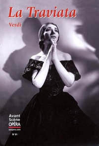Giuseppe Verdi - L'Avant-Scène Opéra N° 51 : La Traviata.