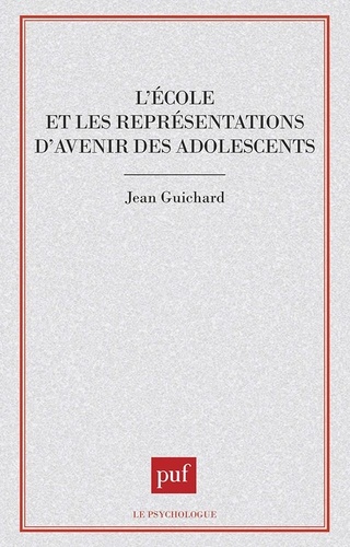 L'école et les représentations d'avenir des adolescents