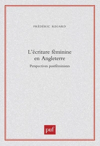 L'écriture féminie en Angleterre. Perspectives postféministes