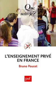 Bruno Poucet - L'enseignement privé en France.
